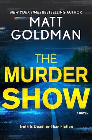 The Murder Show by Matt Goldman front cover