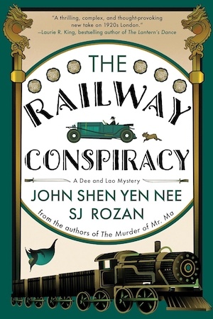 The Railway Conspiracy by John Shen Yen Nee and SJ Rozan front cover