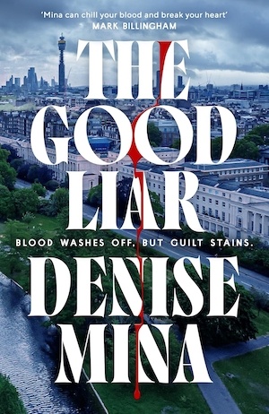 The Good Liar by Denise Mina front cover