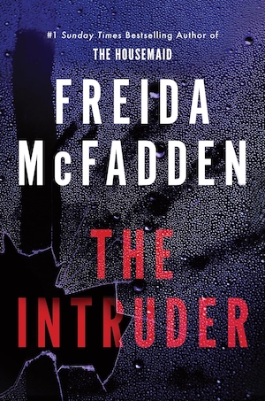 The Intruder by Freida McFadden front cover