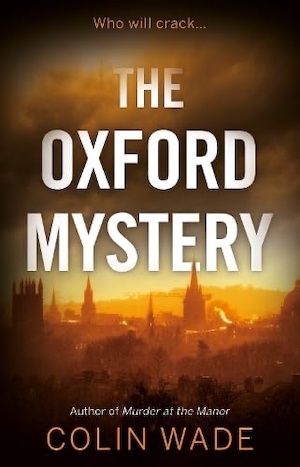 The Oxford Mystery by Colin Wade front cover