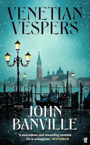 Venetian Vespers by John Banville front cover