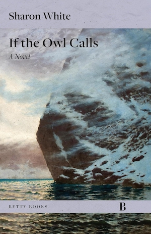 If the Owl Calls by Sharon White front cover