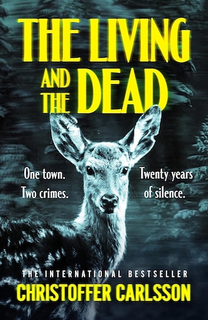 The Living and the Dead by Christoffer Carlsson front cover