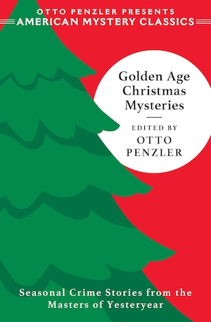 Golden Age Christmas Mysteries edited by Otto Penzler front cover