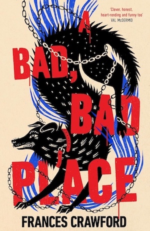 A Bad, Bad Place by Frances Crawford front cover
