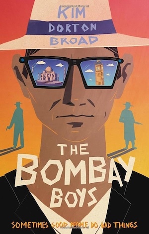 The Bombay Boys by Kim Dorton  Broad front cover