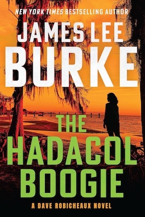 The Hadacol Boogie by James Lee Burke front cover