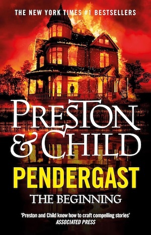 Pendergast: The Beginning by Preston & Child front cover