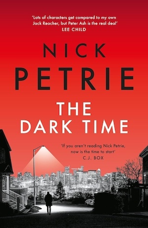 The Dark Time by Nick Petrie front cover