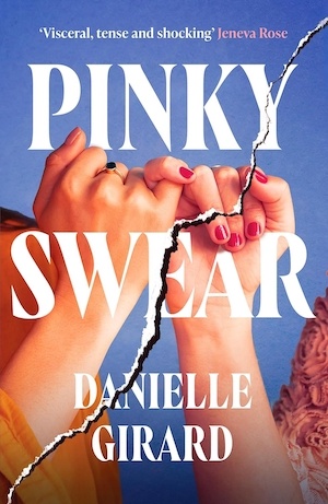 Pinky Swear by Danielle Girard front cover