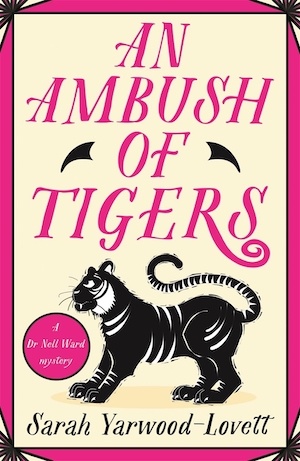 An Ambush of Tigers by Sarah Yarwood-Lovett front cover