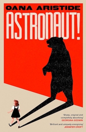 Astronaut! by Oana Aristide front cover