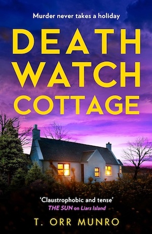 Death Watch Cottage by T Orr Munro front cover