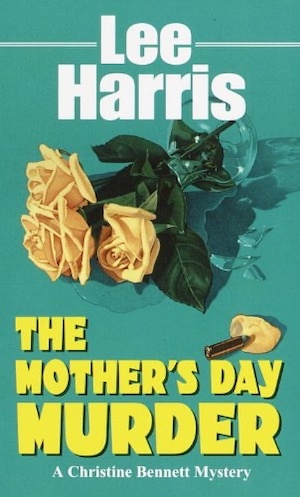 The Mother's Day Murder by Lee Harris front cover