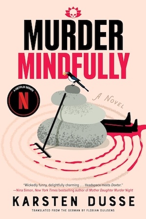 Murder Mindfully by Karsten Dusse US front cover