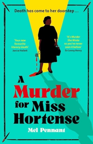 A Murder for Miss Hortense by Mel Pennant front cover