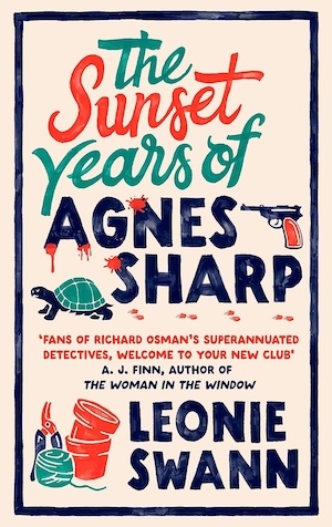 The Sunset Years of Agnes Sharp by Leonie Swann front cover