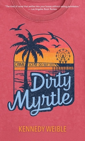 Dirty Myrte by Kennedy Weible front cover