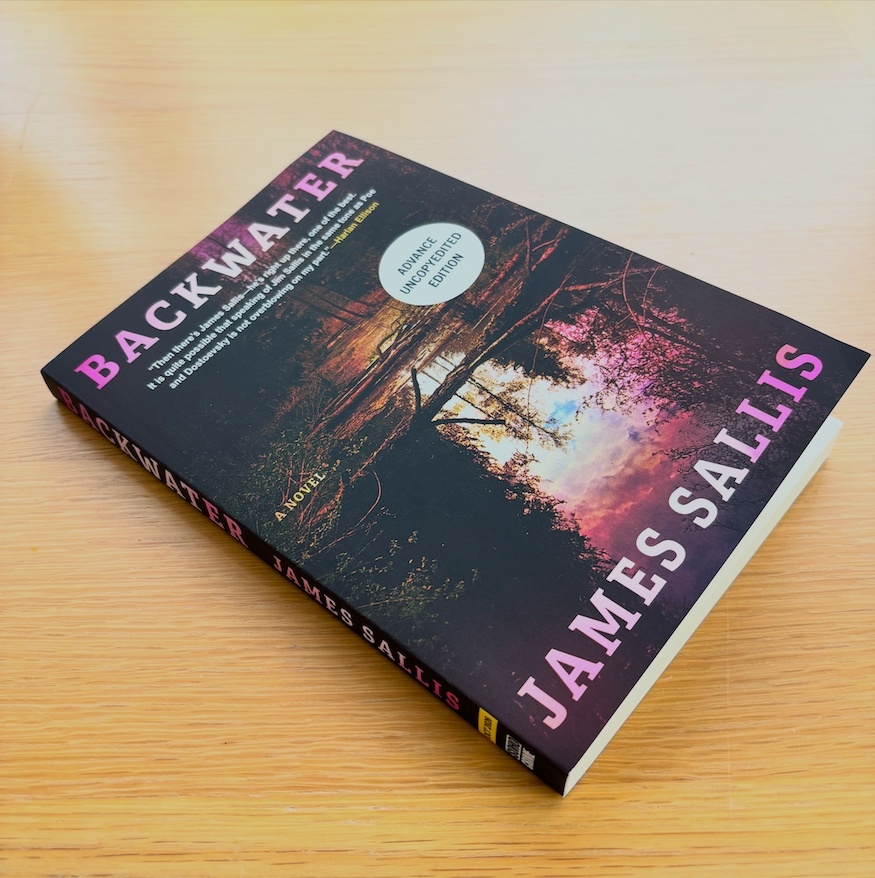Backwater by James Sallis advance reading copy three quarter photo