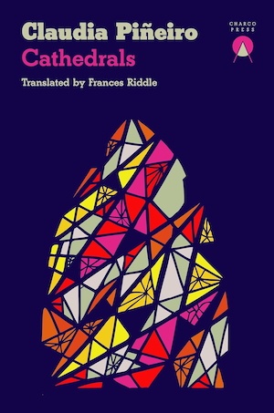 Cathedrals by Claudia Piñeiro front cover