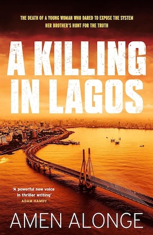 A Killing in Lagos by Amen Alonge front cover