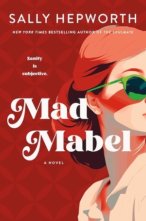 Mad Mabel by Sally Hepworth front cover