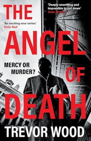 The Angel of Death by Trevor Wood front cover