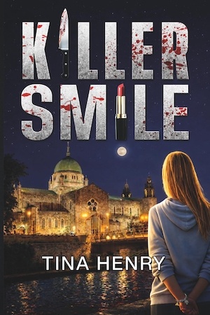 Killer Smile by Tina Henry front cover