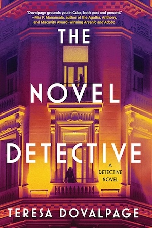 The Novel Detective by Teresa Dovalpage front cover