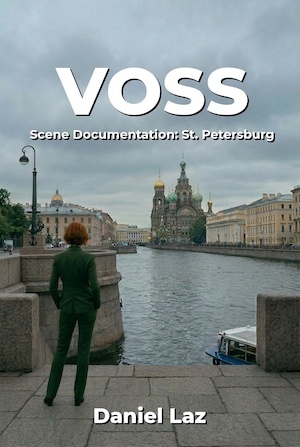 Voss: Scene Documentation: St Petersburg by Daniel Laz front cover