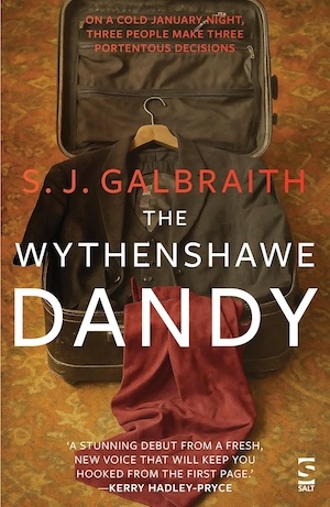 The Wythenshawe Dandy by SJ Galbraith front cover