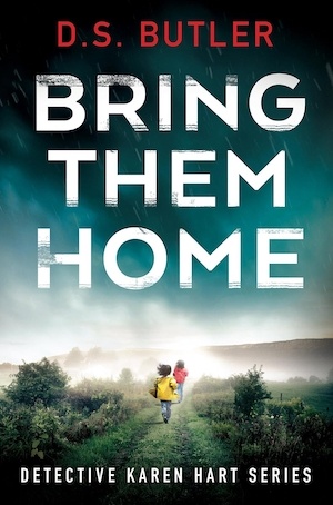 Bring Them Home by DS Butler front cover