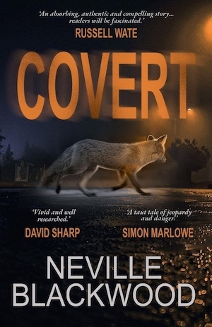 Covert by Neville Blackwood front cover