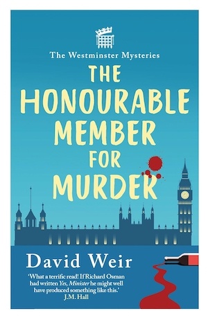 The Honourable Member for Murder by David Weir front cover