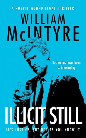Illicit Still by William McIntyre front cover