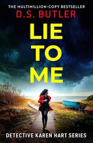 Lie to Me by DS Butler front cover