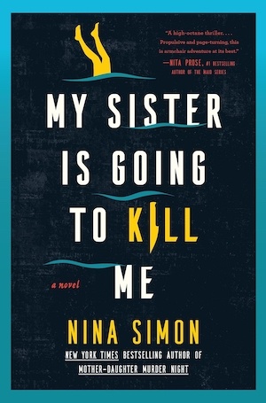 My Sister is Going to Kill Me by Nina Simon front cover