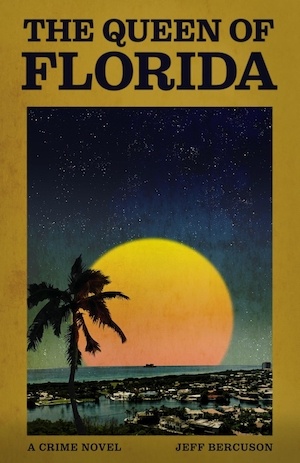 The Queen of Florida by Jeff Bercuson front cover