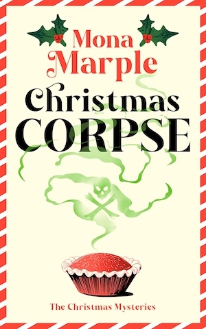 Christmas Corpse by Mona Marple front cover