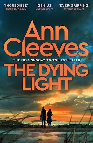 The Dying Light by Ann Cleeves front cover