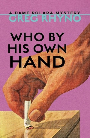 Who By His Own Hand by Greg Rhyno front cover