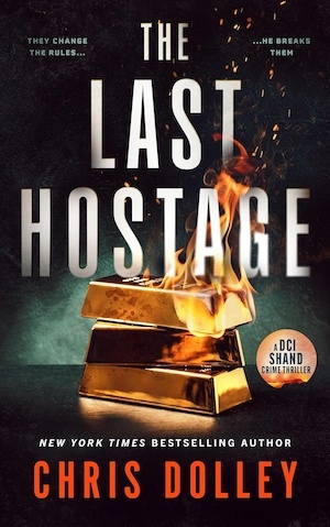 The Last Hostage by Chris Dolley front cover