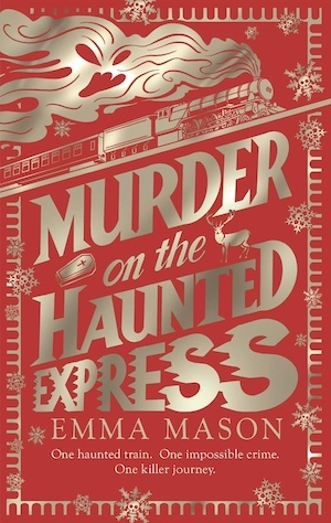 Murder on the Haunted Express by Emma Mason front cover
