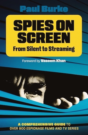 Spies on Screen by Paul Burke front cover