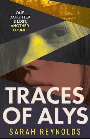 Traces of Alys by Sarah Reynolds front cover