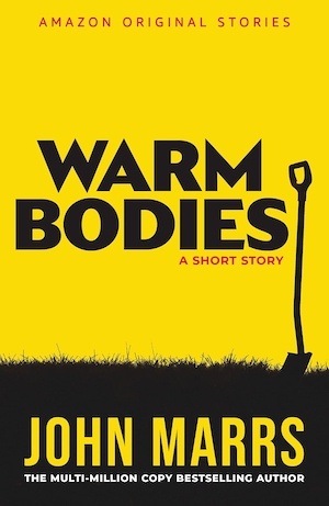 Warm Bodies by John Marrs front cover