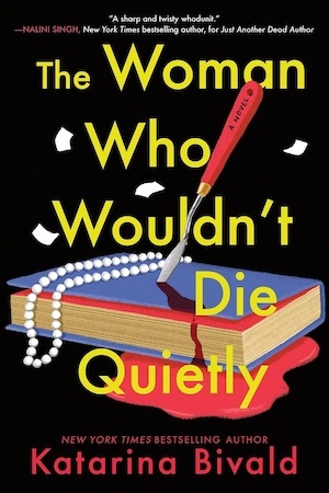 The Woman Who Wouldn't Die Quietly by Katarina Bivald front cover